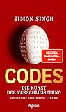 Codes: Die Kunst der Verschlüsselung. Geschichte - Geheimnisse - Tricks